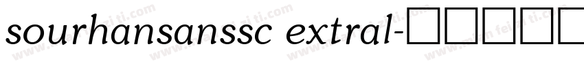 sourhansanssc extral字体转换